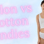 Nylon Underwear vs Cotton: The Definitive Guide