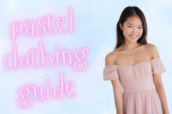 Discover the Magic of Pastel Clothing