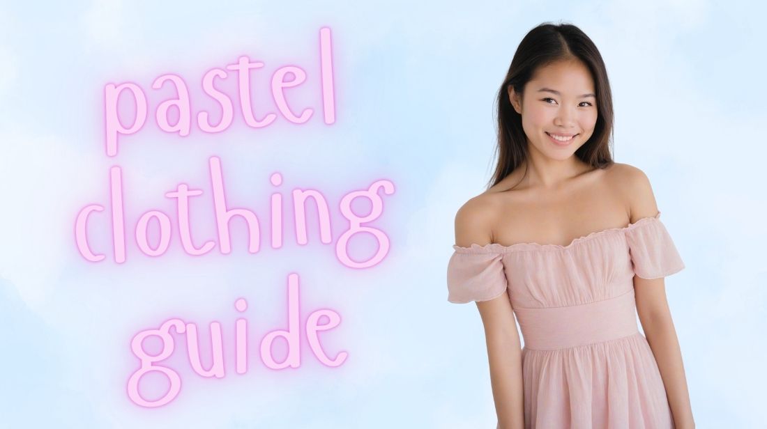 Discover the Magic of Pastel Clothing