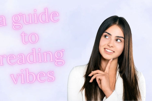 Reading Vibes: How to Know If Something Is Right for You