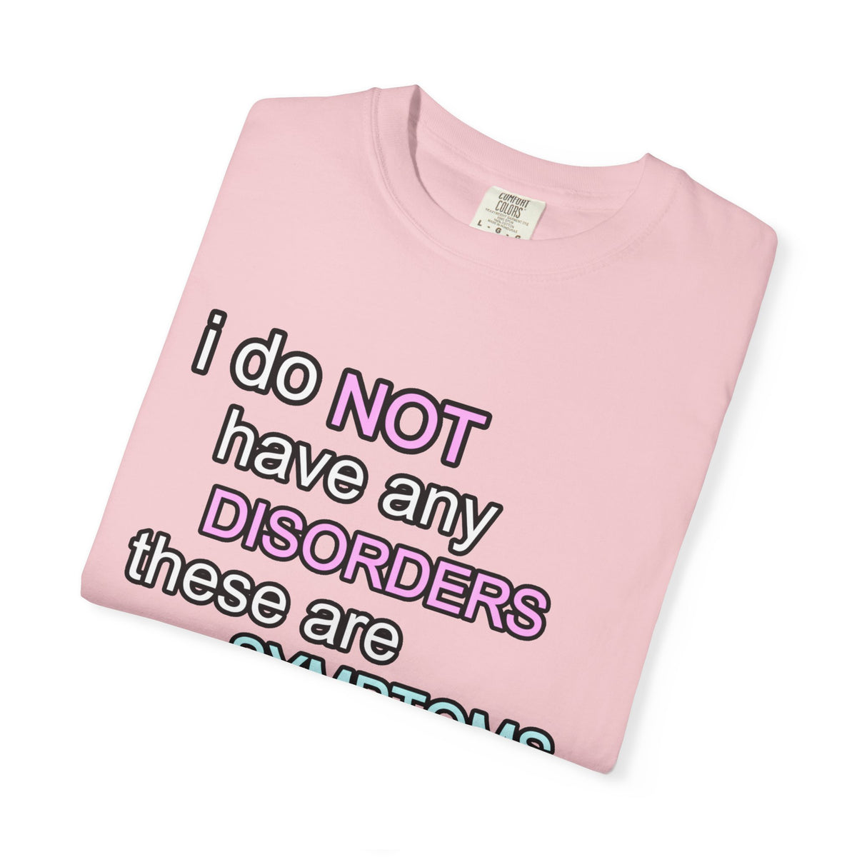 Symptoms of Being an Angel - Cute Graphic T-Shirt