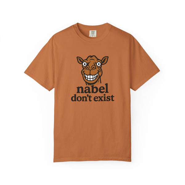 Nabel Don't Exist - Graphic T-Shirt