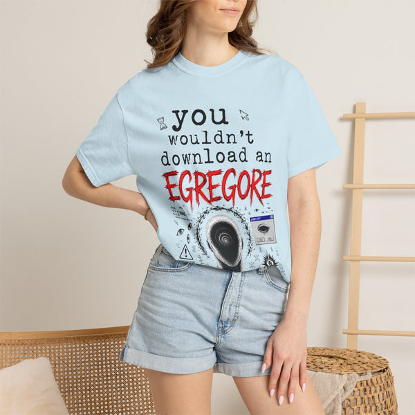 You Wouldn't Download an Egregore - Schizopost Graphic T-Shirt