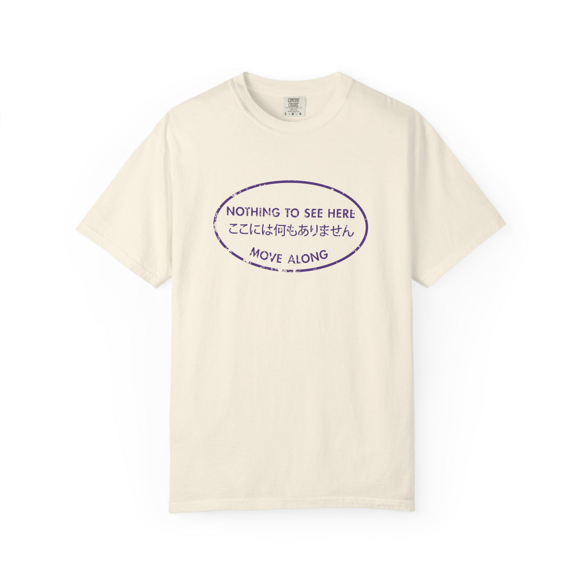 Nothing to See Here Move Along Graphic T-Shirt