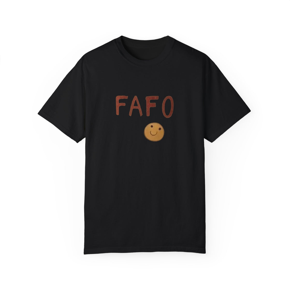 FAFO - Political Meme T-Shirt