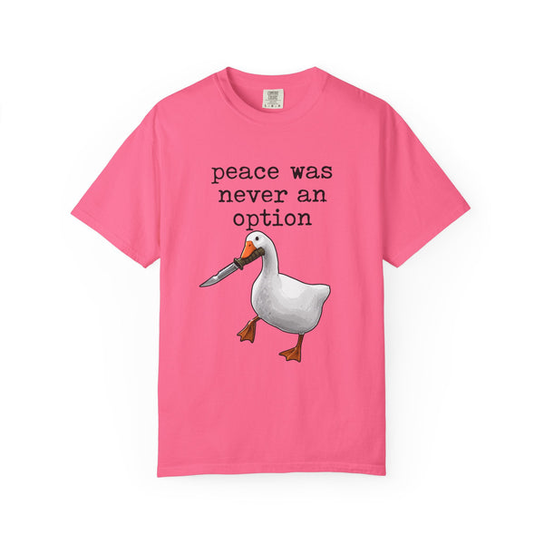 Peace Was Never An Option - Knife Goose Meme T-Shirt