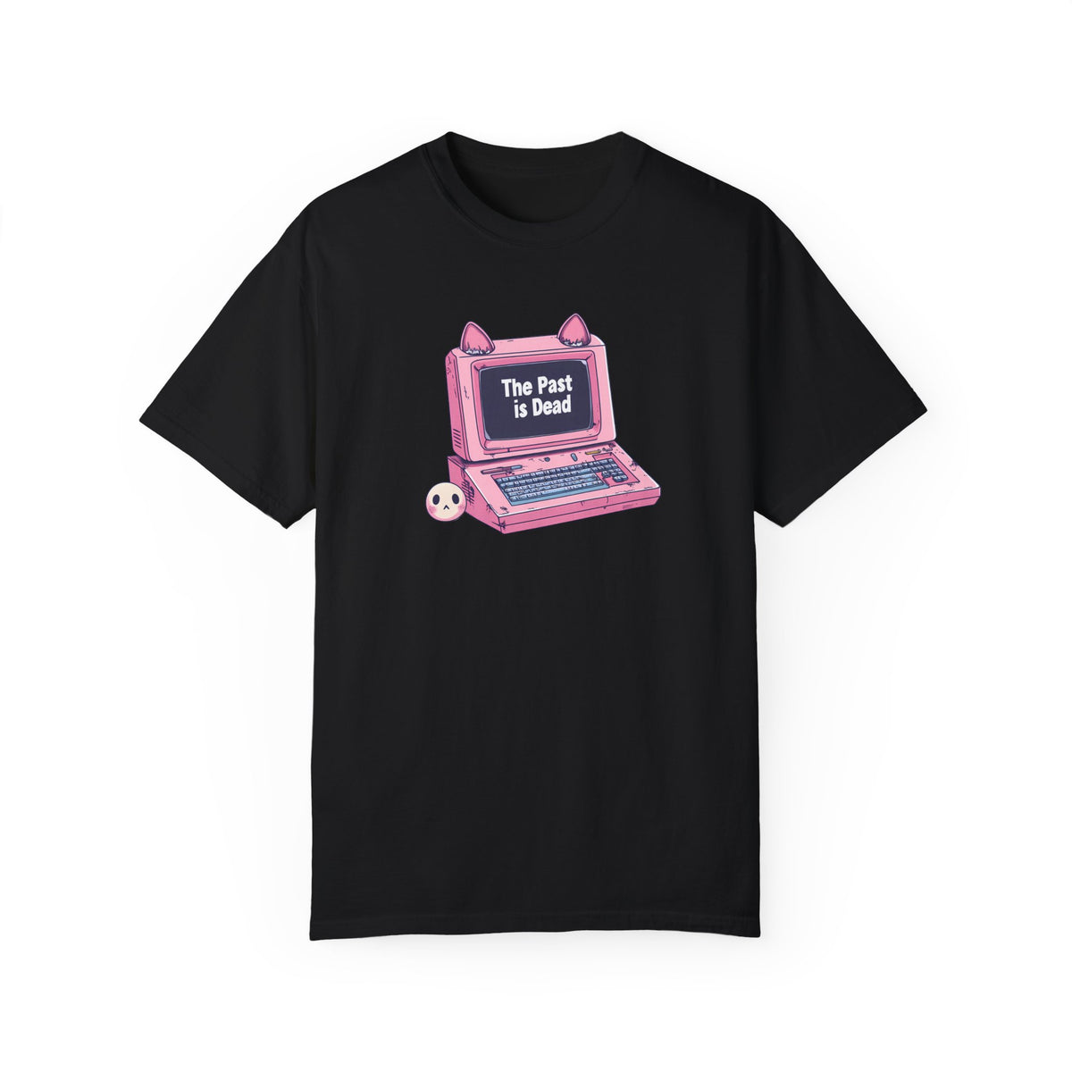 The Past is Dead - Cute Anime T-Shirt