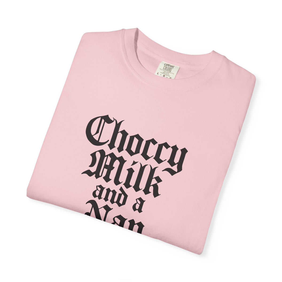 Choccy Milk and a Nap - Meme T-Shirt