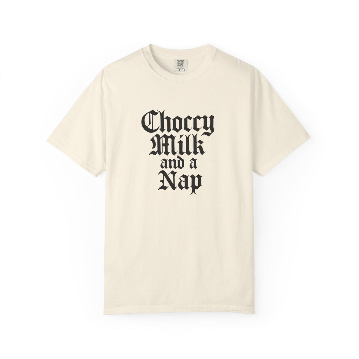 Choccy Milk and a Nap - Meme T-Shirt