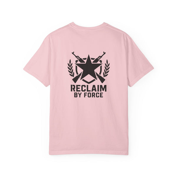 Reclaim By Force - Military Graphic T-Shirt
