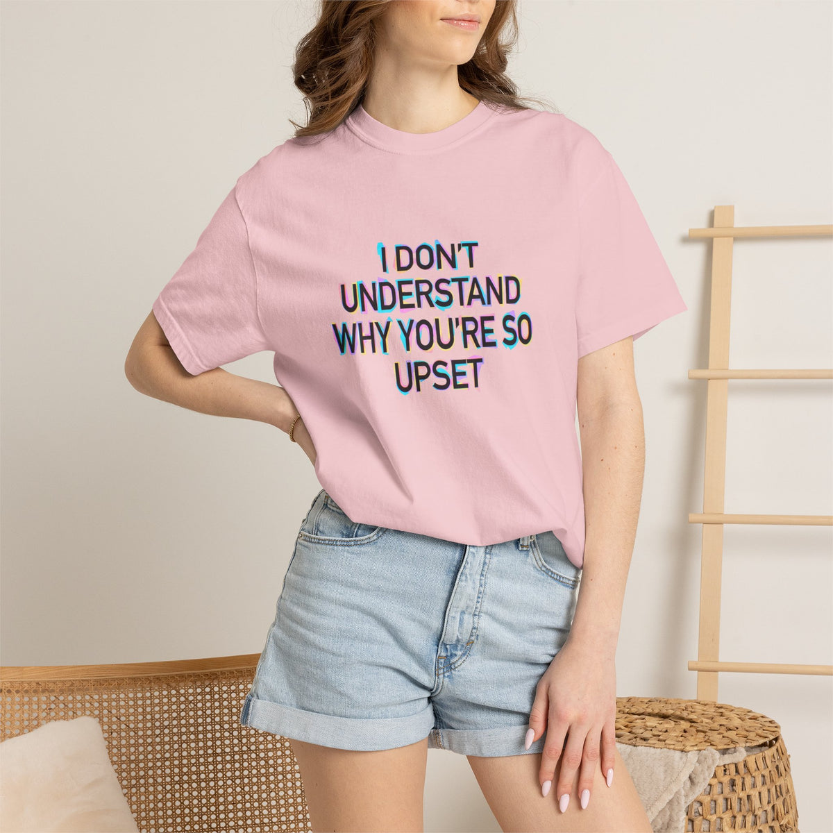 I Don’t Understand Why You’re So Upset - Statement Graphic T-Shirt
