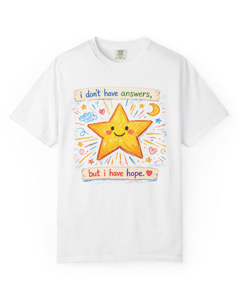 I Have Hope - Cute Positive Star T-Shirt