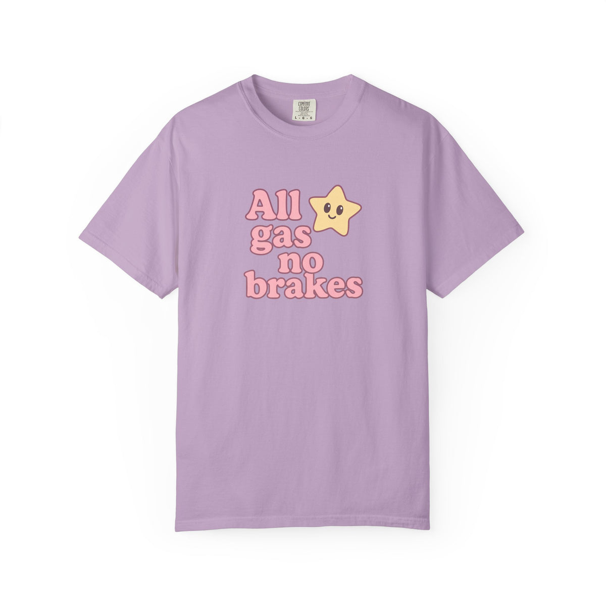 All Gas No Brakes T-Shirt - Cute Anime Tee