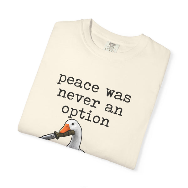 Peace Was Never An Option - Knife Goose Meme T-Shirt