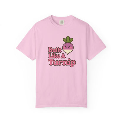 Built Like a Turnip - Cute Anime T-Shirt
