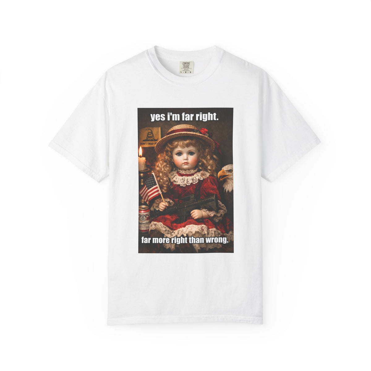 Far More Right Than Wrong - Patriot Meme Graphic T-Shirt