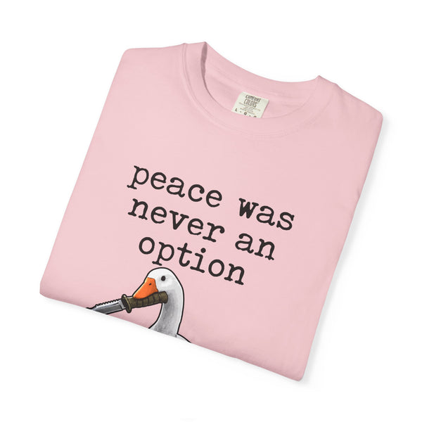 Peace Was Never An Option - Knife Goose Meme T-Shirt
