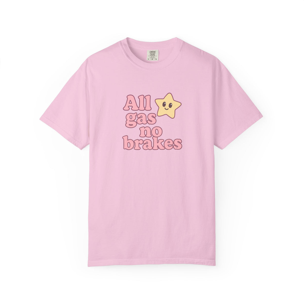 All Gas No Brakes T-Shirt - Cute Anime Tee