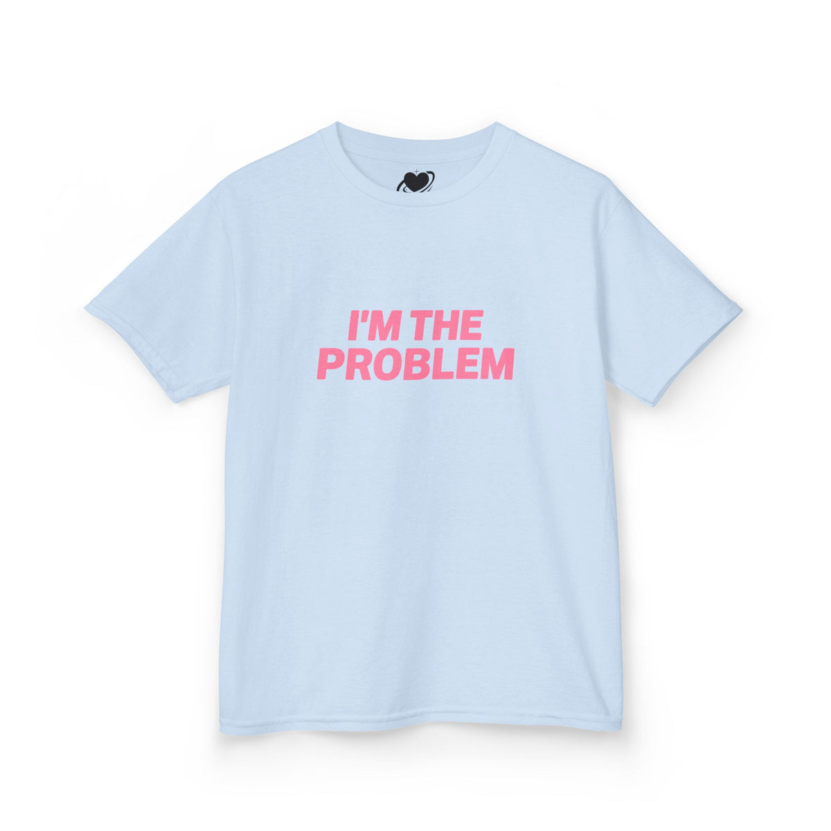 I'm The Problem - Cute Baby Tee