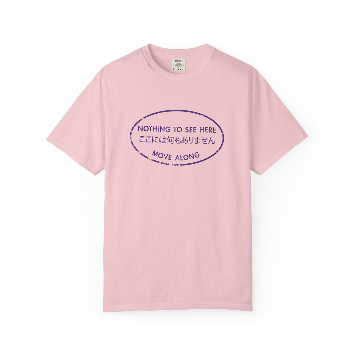 Nothing to See Here Move Along Graphic T-Shirt