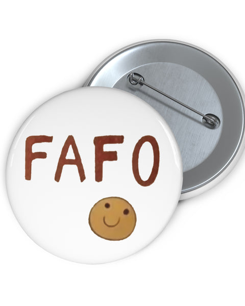 FAFO Button Pin
