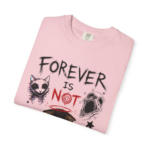 Forever Is Not Enough - Cute Kitten Relationship Meme T-Shirt