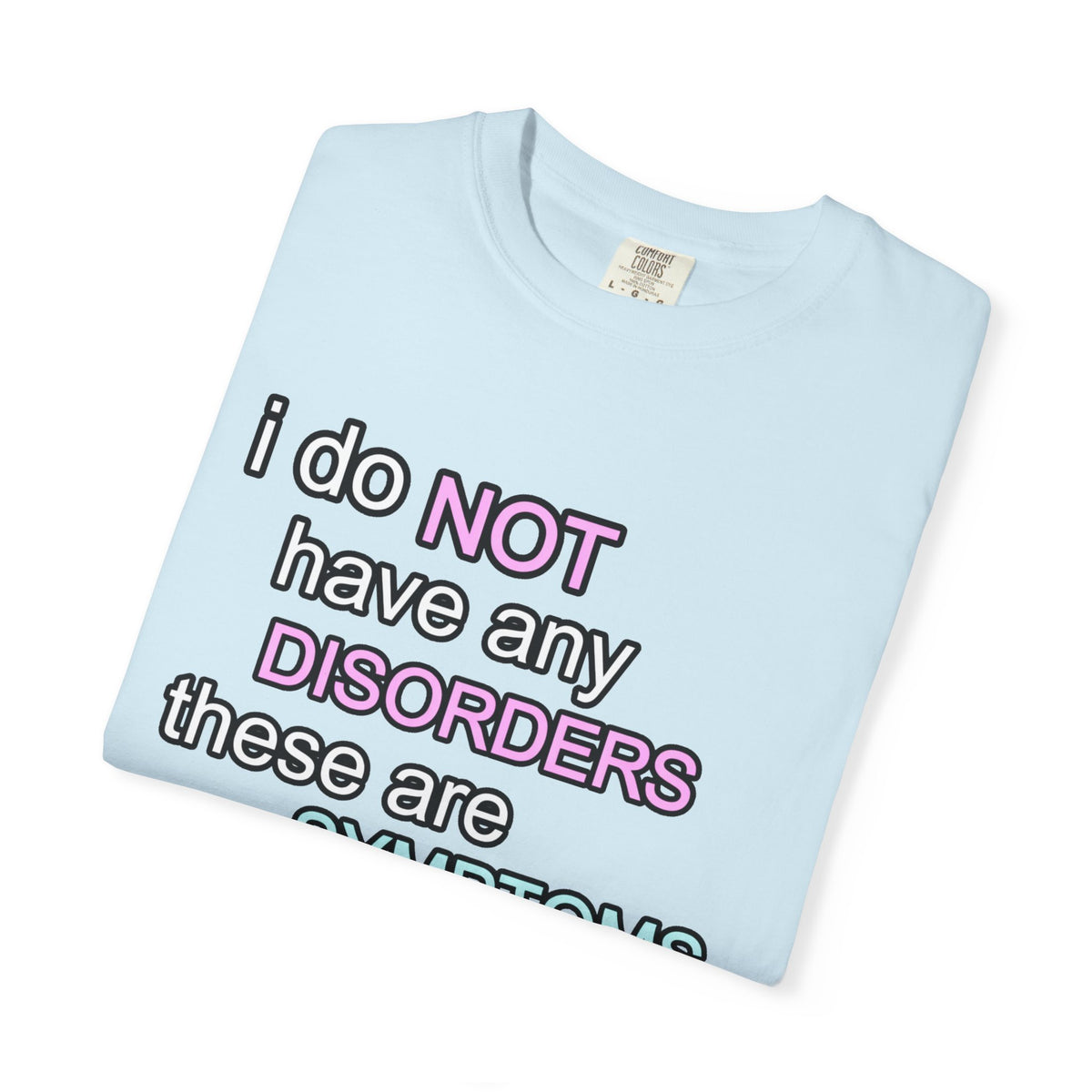 Symptoms of Being an Angel - Cute Graphic T-Shirt