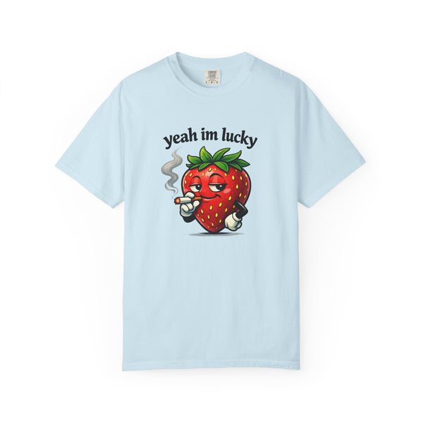 Yeah I'm Lucky - Cool Strawberry T-Shirt