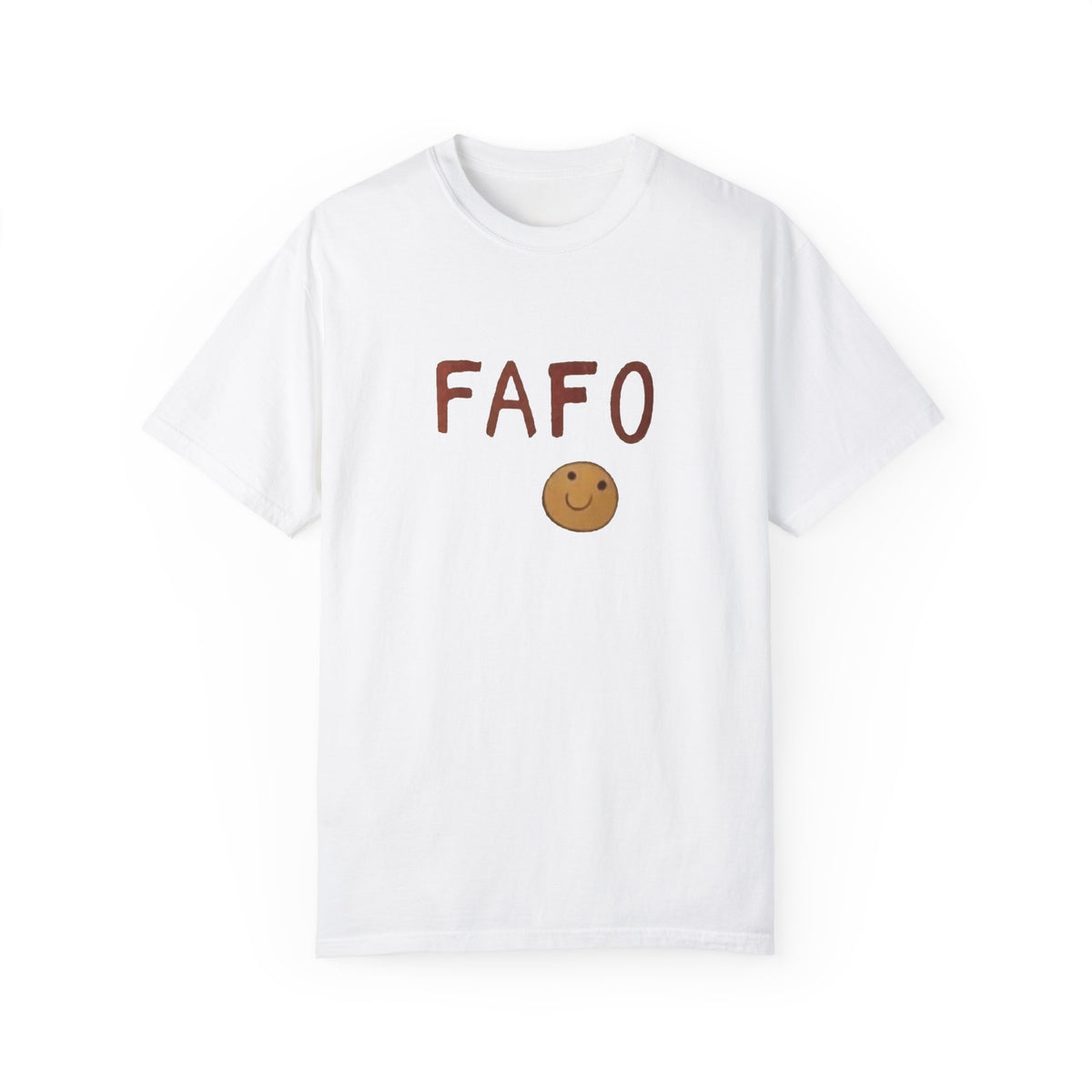 FAFO - Political Meme T-Shirt