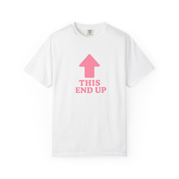This End Up - Cute Meme T-Shirt