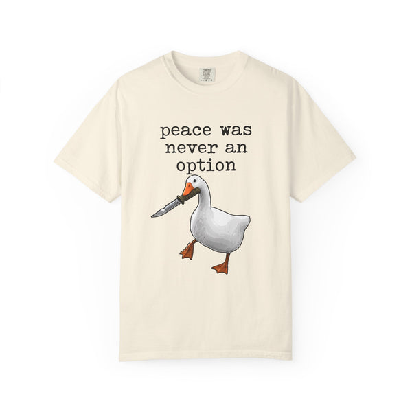 Peace Was Never An Option - Knife Goose Meme T-Shirt