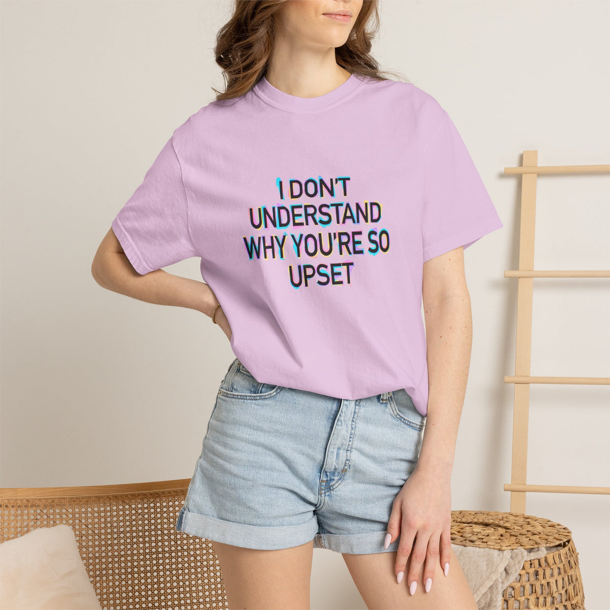 I Don’t Understand Why You’re So Upset - Statement Graphic T-Shirt