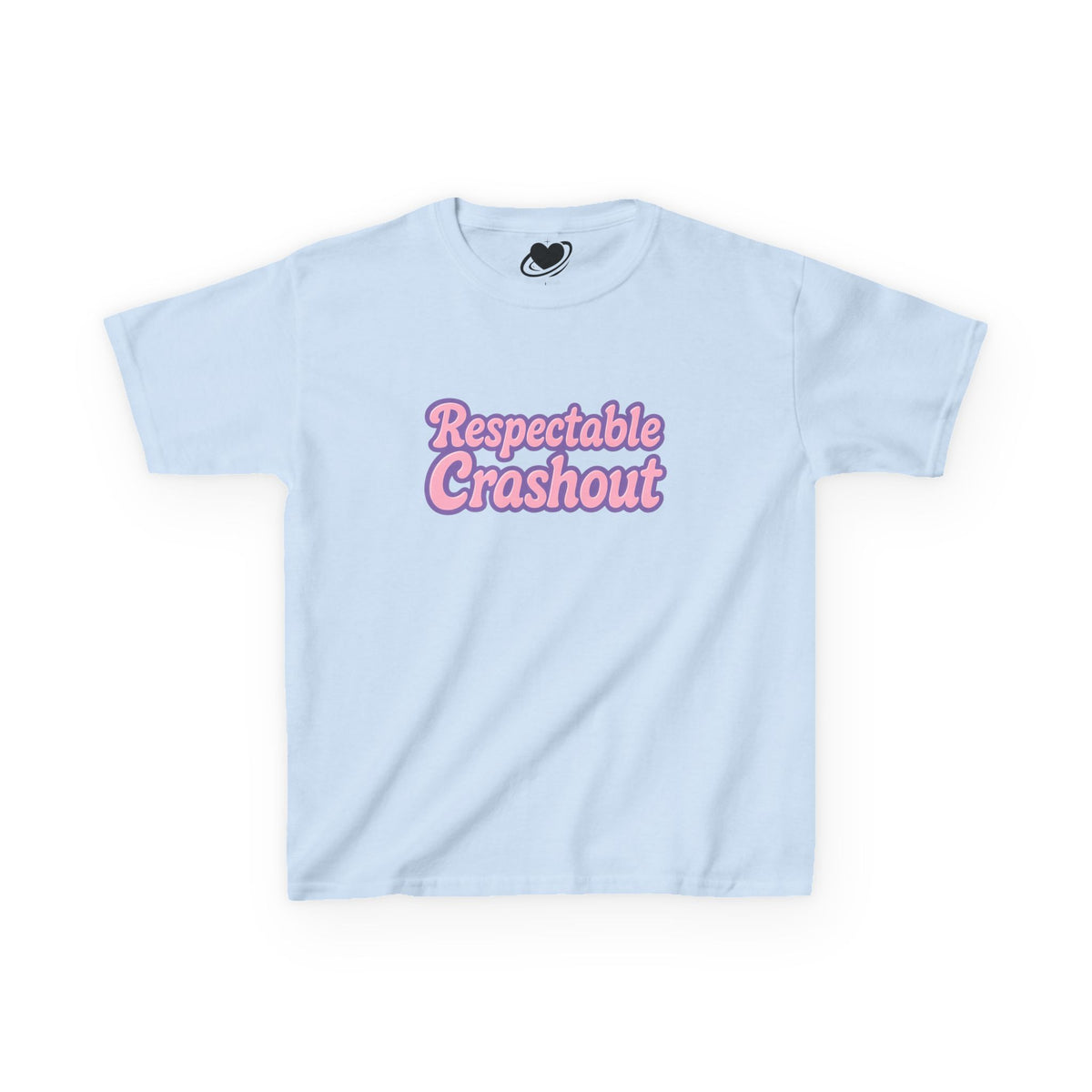 Respectable Crashout - Cute Baby Tee