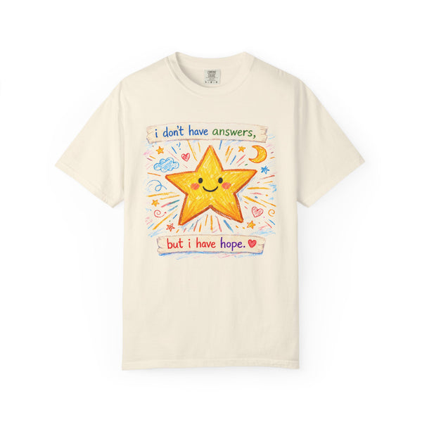 I Have Hope - Cute Positive Star T-Shirt