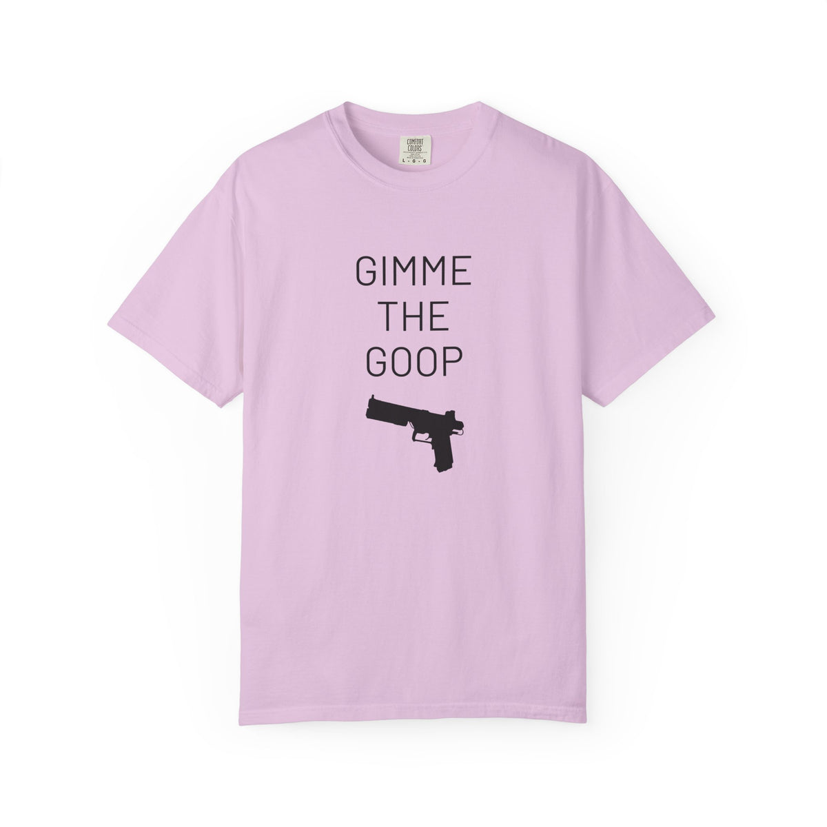 Gimme The Goop - Gamer T-Shirt