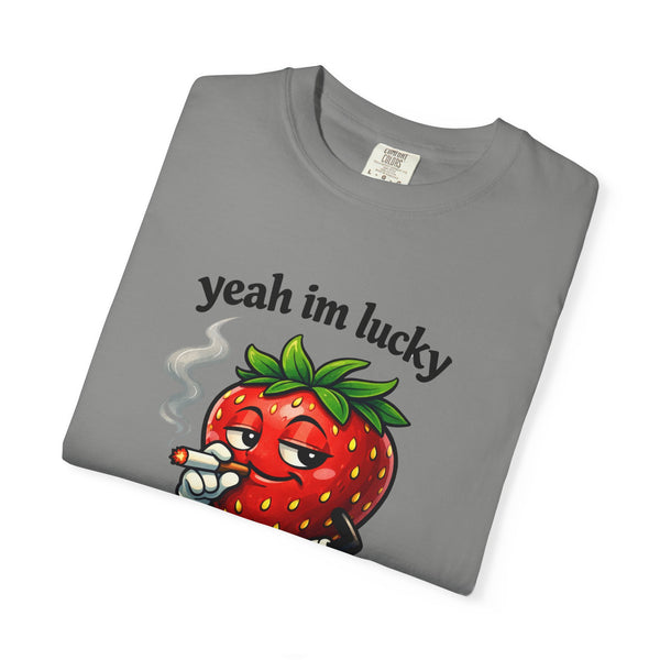 Yeah I'm Lucky - Cool Strawberry T-Shirt