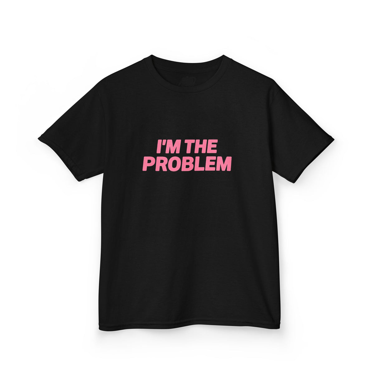 I'm The Problem - Cute Baby Tee