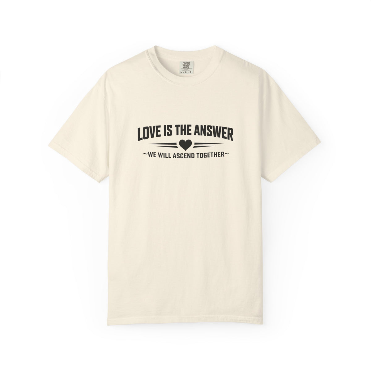 Love Is The Answer - Inspirational T-Shirt