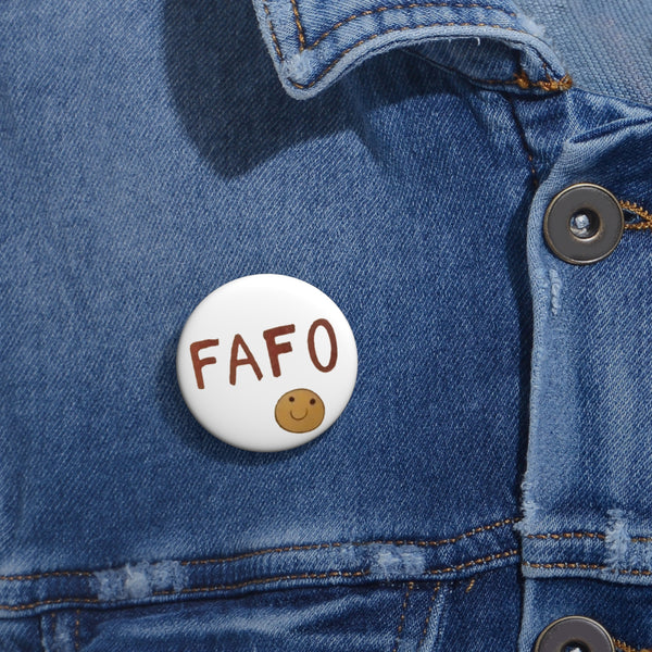 FAFO Button Pin