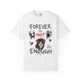 Forever Is Not Enough - Cute Kitten Relationship Meme T-Shirt
