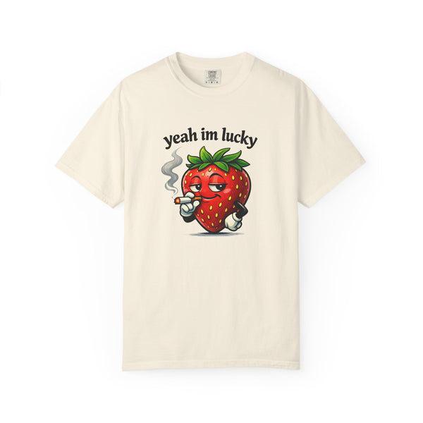 Yeah I'm Lucky - Cool Strawberry T-Shirt