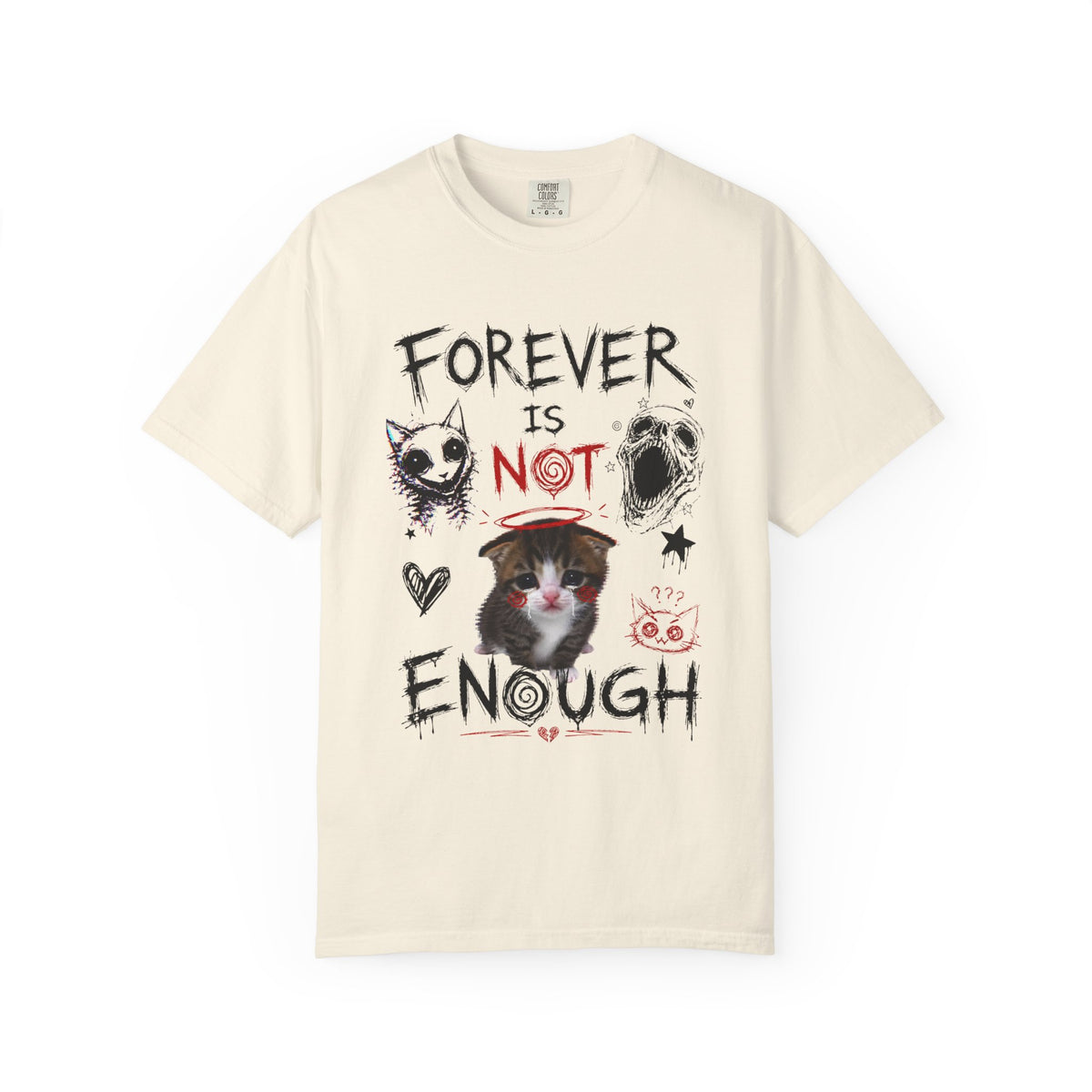 Forever Is Not Enough - Cute Kitten Relationship Meme T-Shirt