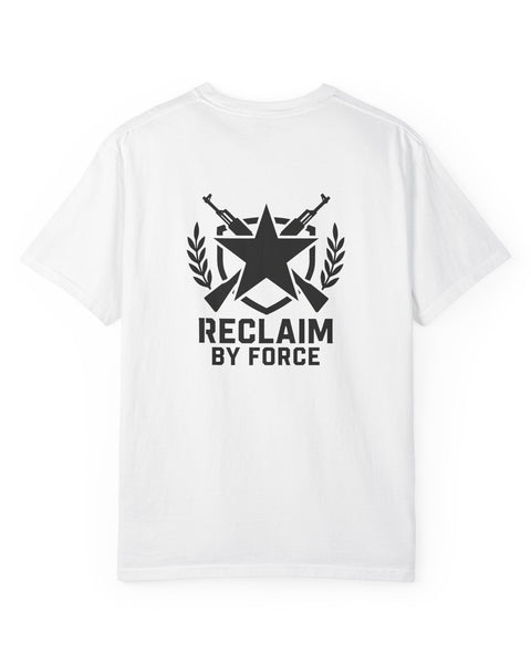 Reclaim By Force - Military Graphic T-Shirt