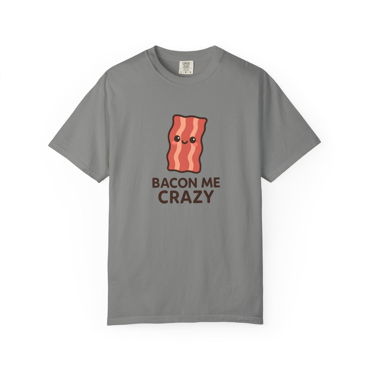 Bacon Me Crazy - Kawaii Meme T-Shirt