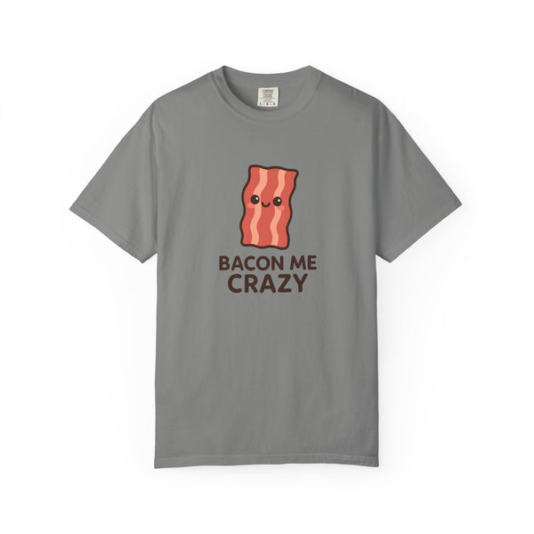 Bacon Me Crazy - Kawaii Meme T-Shirt