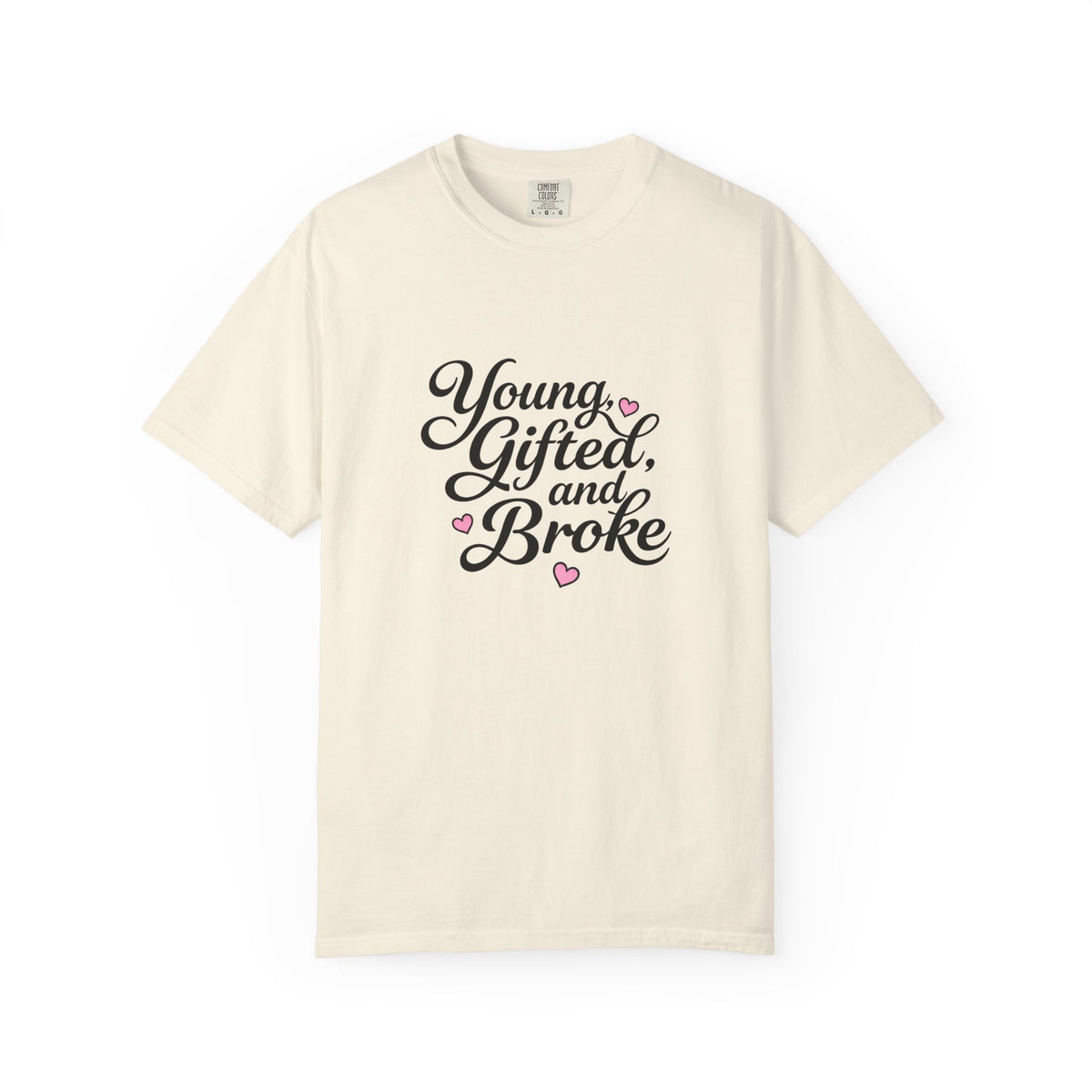 Young Gifted and Broke Graphic T-Shirt