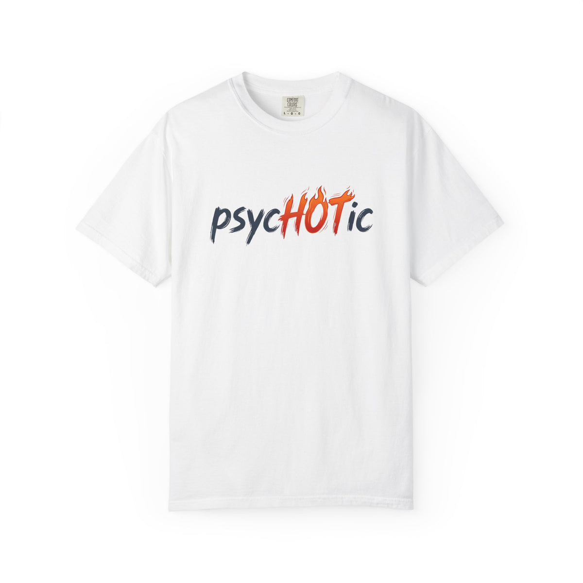PsycHOTic - Flame Graphic T-Shirt