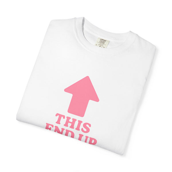 This End Up - Cute Meme T-Shirt