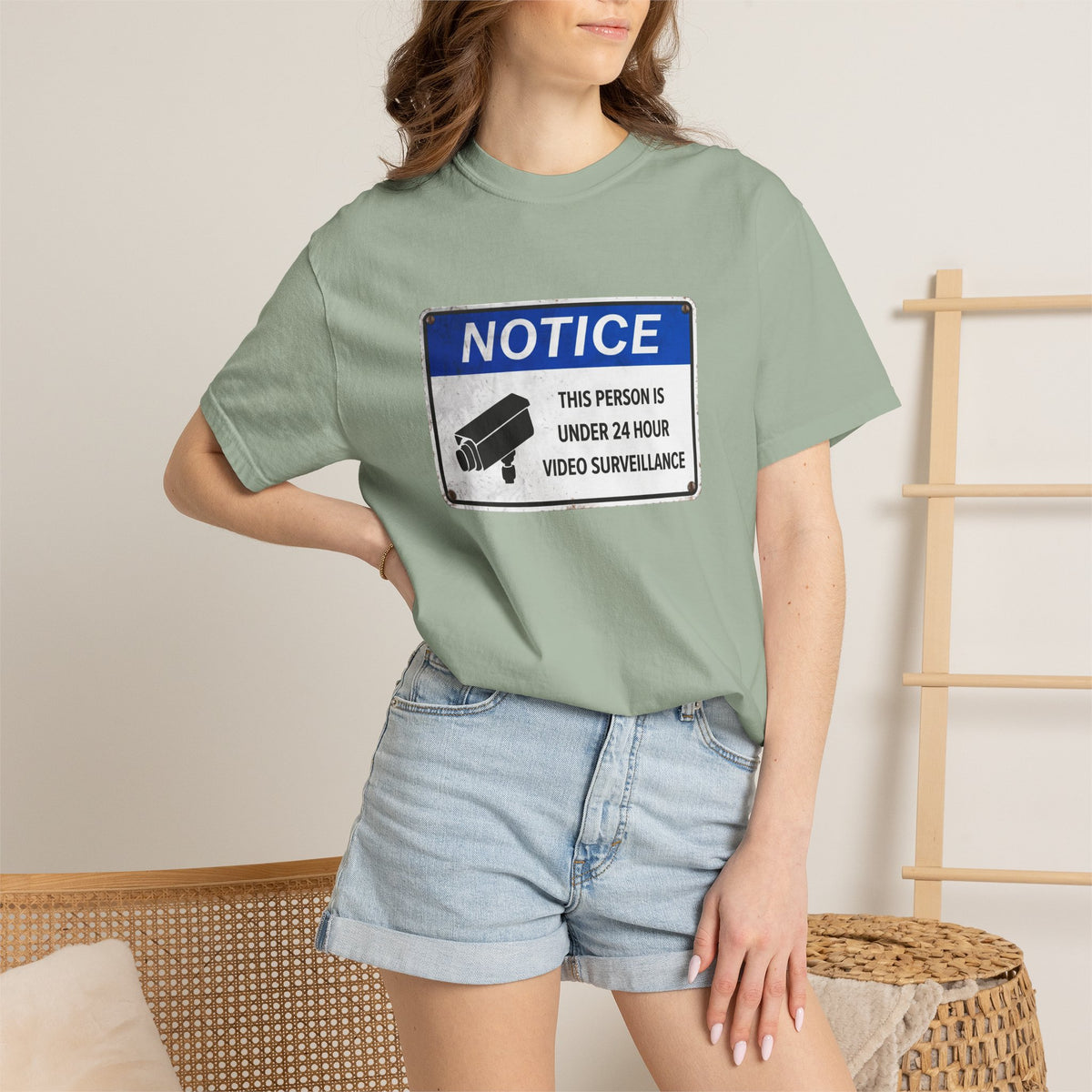 NOTICE: This Person is Under 24 Hour Video Surveillance T-Shirt