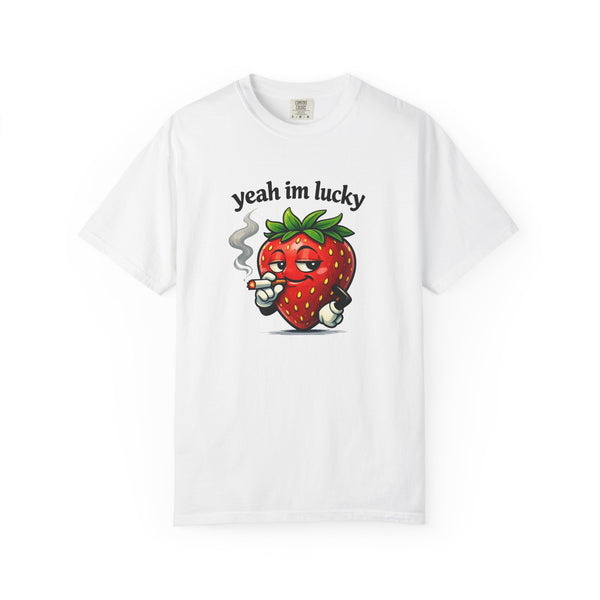 Yeah I'm Lucky - Cool Strawberry T-Shirt